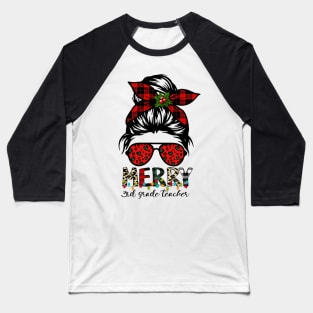 Merry 3rd Grade Teacher Messy Bun Merry Christmas Baseball T-Shirt